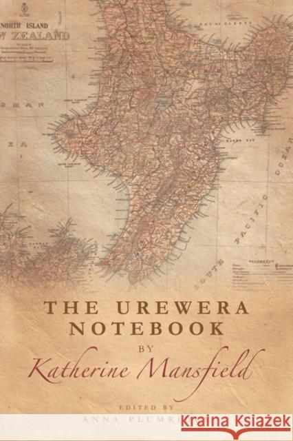 The Urewera Notebook by Katherine Mansfield Anna Plumridge 9781474400152 Edinburgh University Press - książka