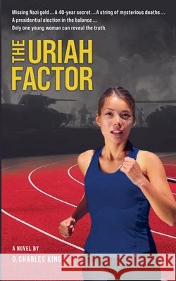 The Uriah Factor D. Charles King 9781963611205 Eabooks Publishing - książka