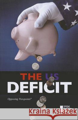 The U.S. Deficit Jennings, Kathy 9780737760514 Greenhaven Press - książka