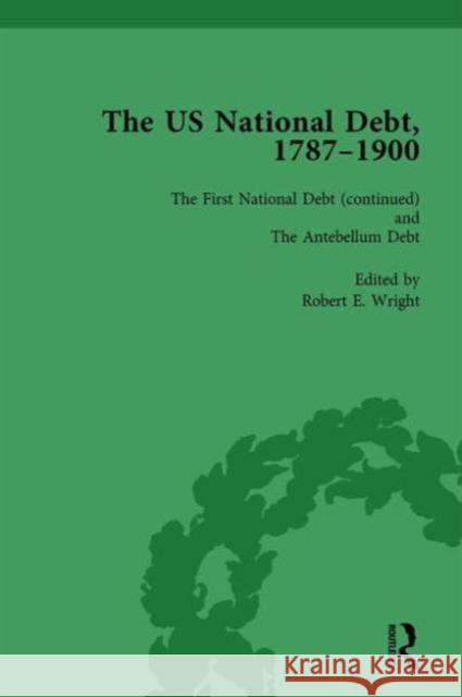 The Us National Debt, 1787-1900 Vol 3 Robert E Wright   9781138763593 Routledge - książka