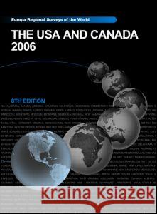 The USA and Canada 2006 Routledge 9781857433210 Routledge - książka