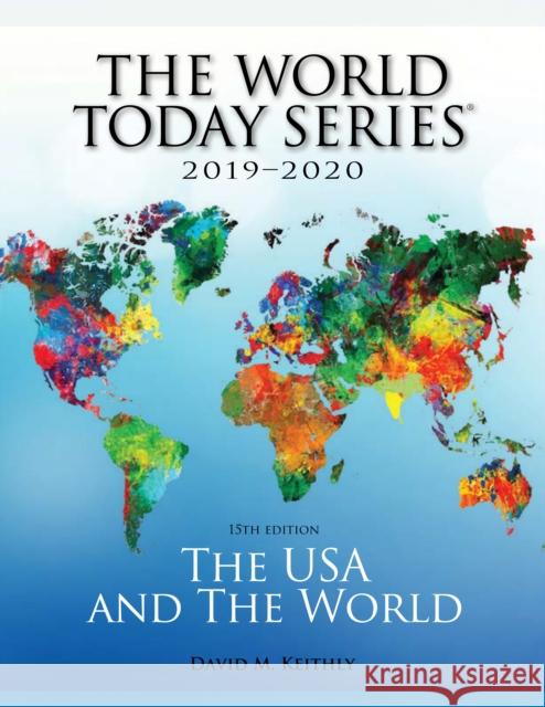 The USA and the World 2019-2020 David M. Keithly 9781475852431 Rowman & Littlefield Publishers - książka