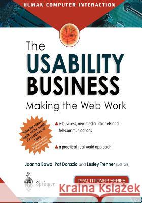 The Usability Business: Making the Web Work Bawa, Joanna 9781852334840 Springer - książka