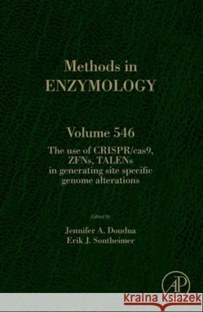 The Use of Crispr/Cas9, Zfns, Talens in Generating Site-Specific Genome Alterations: Volume 546 Doudna, Jennifer A. 9780128011850 Academic Press - książka