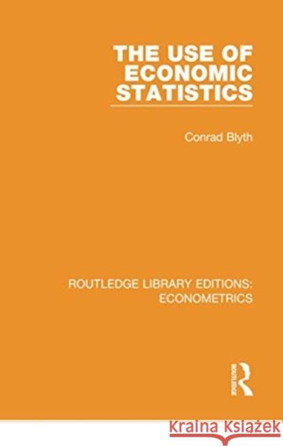 The Use of Economic Statistics C. A. Blyth 9780815351009 Routledge - książka