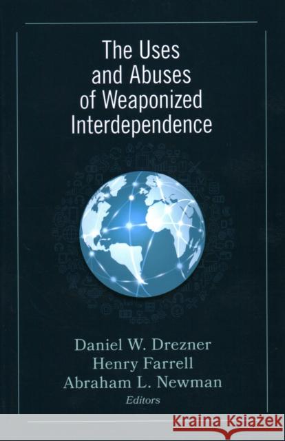 The Uses and Abuses of Weaponized Interdependence  9780815738374 Rowman & Littlefield - książka