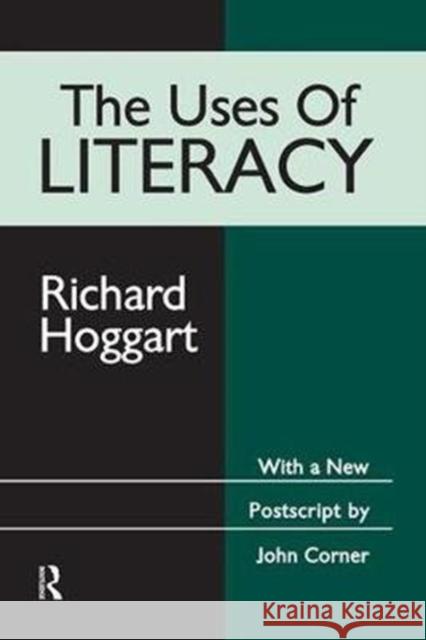 The Uses of Literacy Richard Hoggart 9781138539341 Routledge - książka