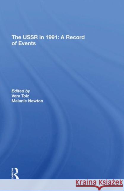 The USSR in 1991: A Record of Events Tolz, Vera 9780367297046 Taylor and Francis - książka