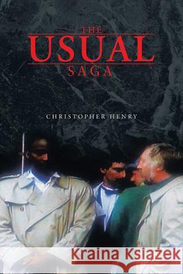 The Usual Saga Christopher Henry 9781466940567 Trafford Publishing - książka