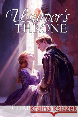 The Usurper's Throne Charity Bishop 9781546833925 Createspace Independent Publishing Platform - książka