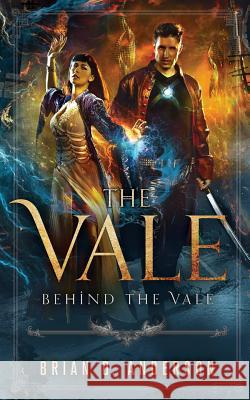 The Vale: Behind The Vale Anderson, Brian D. 9780692046753 Brian D. Anderson - książka