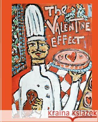 The Valentine Effect Geoff Ellsworth 9781460919736 Createspace - książka