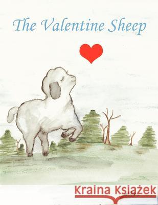 The Valentine Sheep William Rogers Boone 9781425990466 Authorhouse - książka