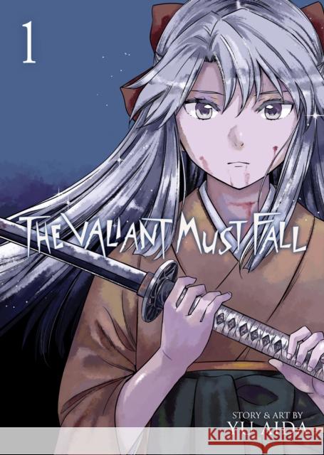 The Valiant Must Fall Vol. 1 Yu Aida 9781685793203 Seven Seas Entertainment, LLC - książka