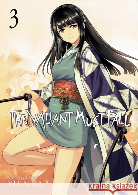 The Valiant Must Fall Vol. 3 Yu Aida 9798888433966 Seven Seas Entertainment, LLC - książka