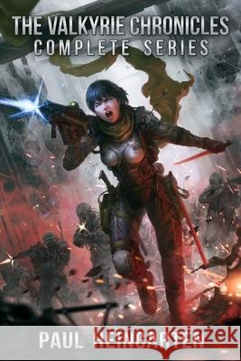 The Valkyrie Chronicles Complete Series Paul Heingarten 9780997262650 Decatur Media - książka