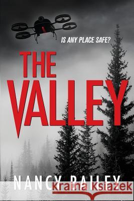 The Valley Nancy Bailey 9780692862926 Unleashed Publications - książka