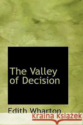 The Valley of Decision Edith Wharton 9781426415555  - książka