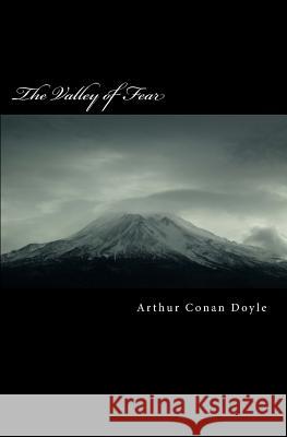 The Valley of Fear Arthur Conan Doyle 9781470016432 Createspace - książka