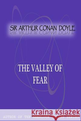 The Valley Of Fear Conan Doyle, Sir Arthur 9781477404935 Createspace - książka