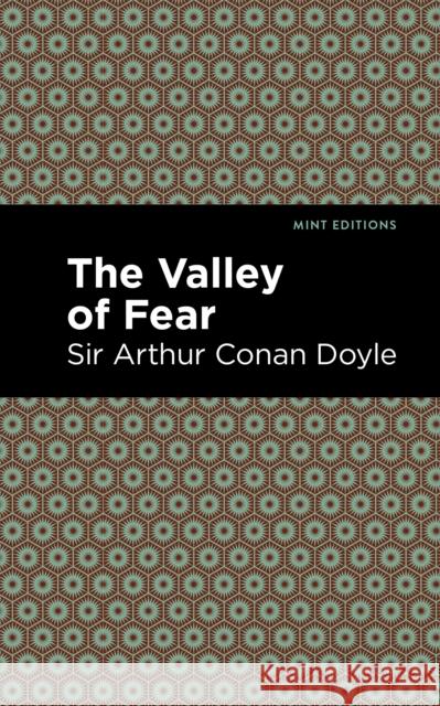 The Valley of Fear Arthur Conan Doyle Mint Editions 9781513267395 Mint Editions - książka