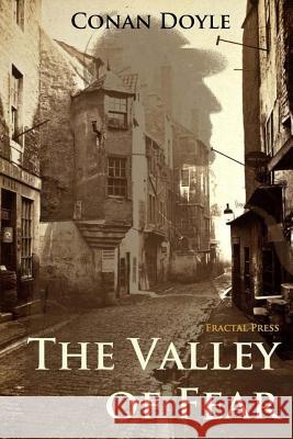 The Valley of Fear Sir Arthur Conan Doyle Bern Ballin 9781540887726 Createspace Independent Publishing Platform - książka