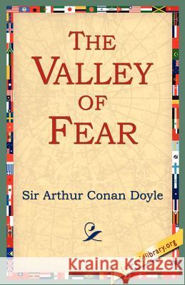 The Valley of Fear Arthur Conan Doyle 9781595404169 1st World Library - książka