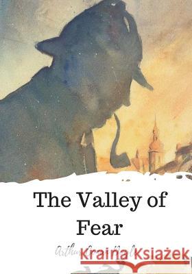 The Valley of Fear Arthur Conan Doyle 9781720321606 Createspace Independent Publishing Platform - książka
