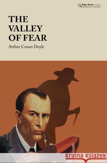 The Valley of Fear Arthur Conan Doyle 9781912464531 Baker Street Press - książka