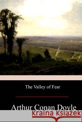 The Valley of Fear Arthur Conan Doyle 9781974120383 Createspace Independent Publishing Platform - książka