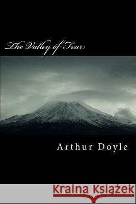 The Valley of Fear Arthur Conan Doyle 9781986620154 Createspace Independent Publishing Platform - książka