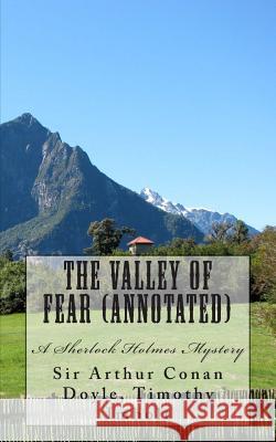 The Valley of Fear (Annotated), A Sherlock Holmes Mystery Imholt Phd, Timothy James 9781505216431 Createspace - książka