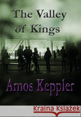 The Valley of Kings Amos Keppler 9788291693361 Midnight Fire Media - książka