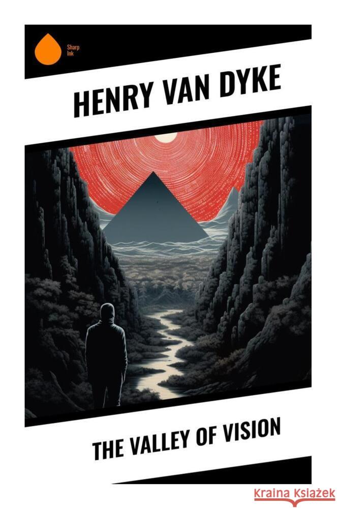 The Valley of Vision van Dyke, Henry 9788028331214 Sharp Ink - książka