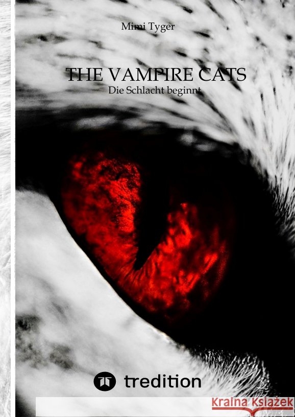 The Vampire Cats Tyger, Mimi 9783347415331 tredition - książka