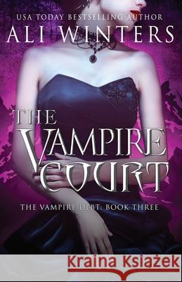 The Vampire Court Ali Winters 9781945238161 Rising Flame Press - książka