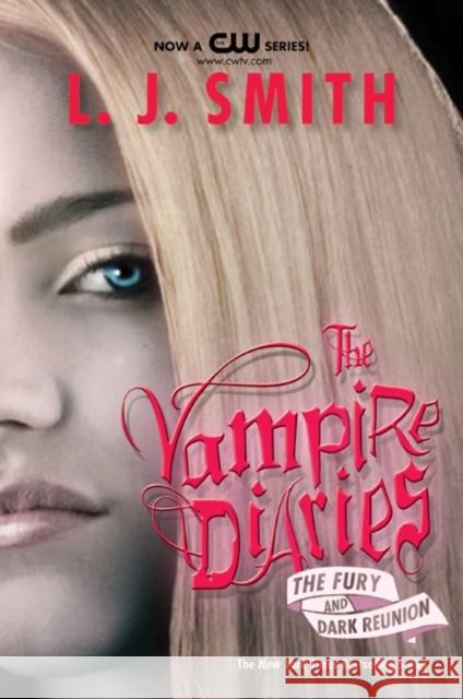 The Vampire Diaries: The Fury and Dark Reunion L. J. Smith 9780061140983 Harperteen - książka