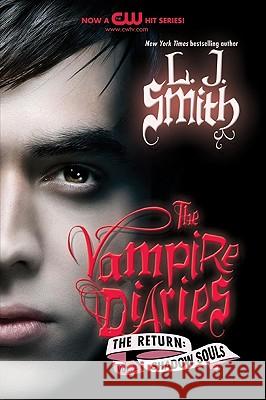 The Vampire Diaries: The Return: Shadow Souls L. J. Smith 9780061720833 Harper Teen - książka