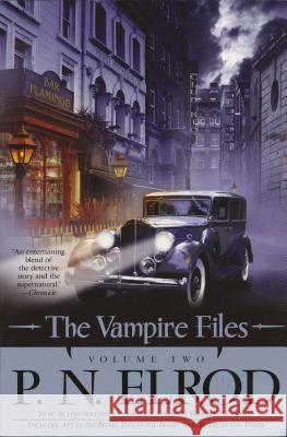 The Vampire Files, Volume Two P. N. Elrod 9780441014279 Ace Books - książka