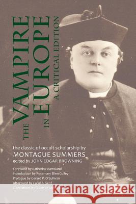 The Vampire in Europe: A Critical Edition Summers, Montague 9781940671451 Apocryphile Press - książka