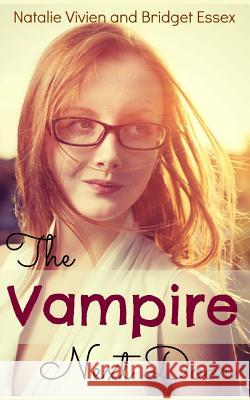 The Vampire Next Door Natalie Vivien 9781505214703 Createspace - książka