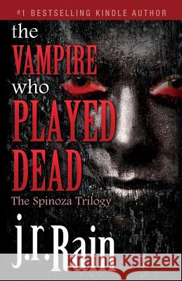 The Vampire who Played Dead Rain, J. R. 9781507638446 Createspace - książka