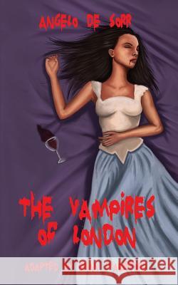 The Vampires of London Angelo D Brian Stableford 9781612272641 Hollywood Comics - książka