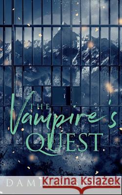 The Vampire's Quest Damian Serbu 9781950412051 Ninestar Press, LLC - książka