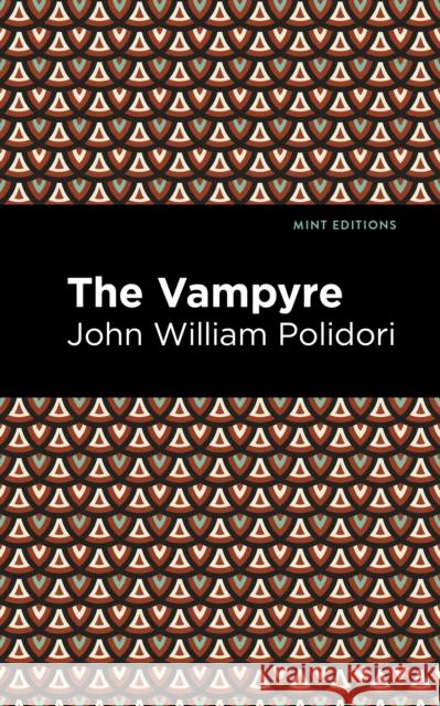 The Vampyre John William Polidori Mint Editions 9781513277707 Mint Editions - książka