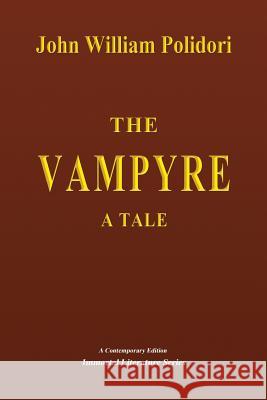 The Vampyre - A Tale John William Polidori 9781505282726 Createspace - książka