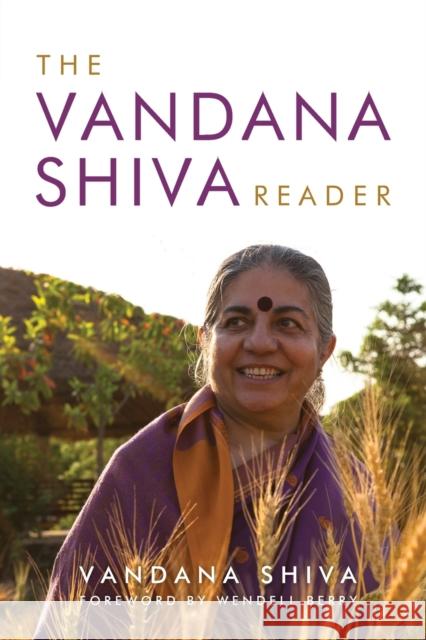 The Vandana Shiva Reader Vandana Shiva Wendell Berry 9780813153292 University Press of Kentucky - książka