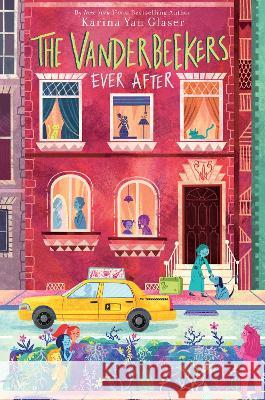 The Vanderbeekers Ever After Karina Yan Glaser 9780358434580 Clarion Books - książka