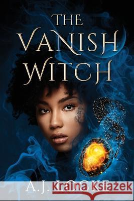 The Vanish Witch A J Locke   9798393818388 Independently Published - książka