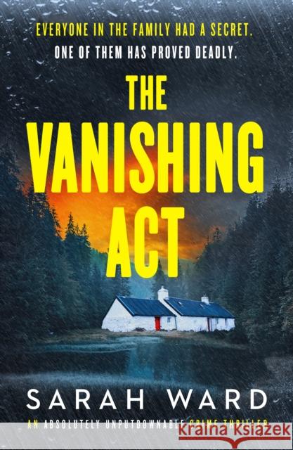 The Vanishing Act: An absolutely unputdownable crime thriller Sarah Ward 9781804363201 Canelo - książka